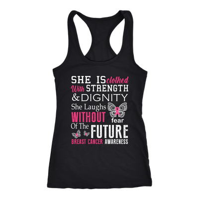 She Is Clothed With Strength Dignity Shirt, Breast Cancer Shirt