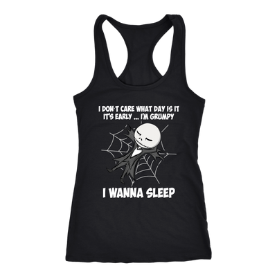 I-Don-t-Care-What-Day-Is-It-It-s-Early-I-m-Grumpy-I-Wanna-Sleep-Jack-Skellington-Shirt-halloween-shirt-halloween-halloween-costume-funny-halloween-witch-shirt-fall-shirt-pumpkin-shirt-horror-shirt-horror-movie-shirt-horror-movie-horror-horror-movie-shirts-scary-shirt-holiday-shirt-christmas-shirts-christmas-gift-christmas-tshirt-santa-claus-ugly-christmas-ugly-sweater-christmas-sweater-sweater-family-shirt-birthday-shirt-funny-shirts-sarcastic-shirt-best-friend-shirt-clothing-women-men-racerback-tank-tops