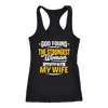 God-Found-The-Strongest-Woman-and-Made-Her-My-Wife-husband-shirt-husband-t-shirt-husband-gift-gift-for-husband-anniversary-gift-family-shirt-birthday-shirt-funny-shirts-sarcastic-shirt-best-friend-shirt-clothing-women-men-racerback-tank-tops