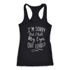 I-m-Sorry-Did-Troll-My-Eyes-Out-Loud-Shirt-funny-shirt-funny-shirts-humorous-shirt-novelty-shirt-gift-for-her-gift-for-him-sarcastic-shirt-best-friend-shirt-clothing-women-men-racerback-tank-tops
