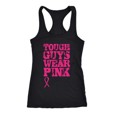 Tough-Guys-Wear-Pink-Shirt-breast-cancer-shirt-breast-cancer-cancer-awareness-cancer-shirt-cancer-survivor-pink-ribbon-pink-ribbon-shirt-awareness-shirt-family-shirt-birthday-shirt-best-friend-shirt-clothing-women-men-racerback-tank-tops
