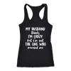 My-Husband-Thinks-I'm-Crazy-but-I'm-Not-The-One-Who-Married-Me-Shirt-gift-for-wife-wife-gift-wife-shirt-wifey-wifey-shirt-wife-t-shirt-wife-anniversary-gift-family-shirt-birthday-shirt-funny-shirts-sarcastic-shirt-best-friend-shirt-clothing-women-men-racerback-tank-tops