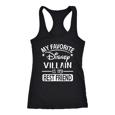 My-Favorite-Disney-Villain-Is-My-Best-Friend-Shirts-best-friend-shirt-gift-for-best-friend-family-shirt-birthday-shirt-sarcastic-shirt-funny-shirts-clothing-women-men-racerback-tank-tops