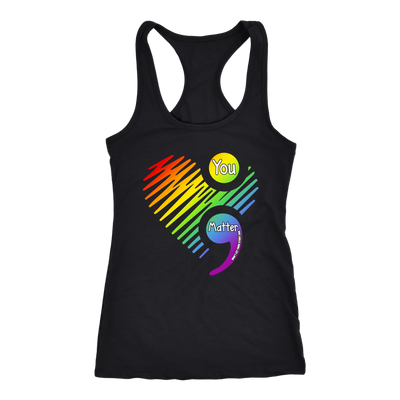 You-Matter-Don't-Let-Your-Story-End-Shirt-LGBT-SHIRTS-gay-pride-shirts-gay-pride-rainbow-lesbian-equality-clothing-women-men-racerback-tank-tops