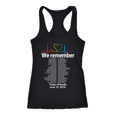 We-Remember-Pulse-Orlando-Shirts-LGBT-SHIRTS-gay-pride-shirts-gay-pride-rainbow-lesbian-equality-clothing-women-men-racerback-tank-tops