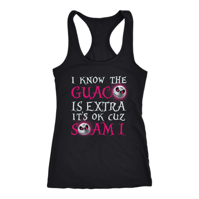 I-Know-The-Guac-Is-Extra-So-am-I-Shirt-Jack-Skellington-Shirt-halloween-shirt-halloween-halloween-costume-funny-halloween-witch-shirt-fall-shirt-pumpkin-shirt-horror-shirt-horror-movie-shirt-horror-movie-horror-horror-movie-shirts-scary-shirt-holiday-shirt-christmas-shirts-christmas-gift-christmas-tshirt-santa-claus-ugly-christmas-ugly-sweater-christmas-sweater-sweater-family-shirt-birthday-shirt-funny-shirts-sarcastic-shirt-best-friend-shirt-clothing-women-men-racerback-tank-tops