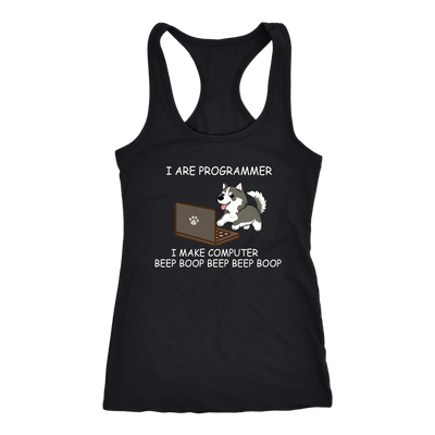 I Are Programmer I Make Computer Beep Funny Cute Dog Shirt