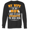 My-Wife-is-So-Hot-I-Have-to-Wear-Ovenmits-to-Hug-Her-Shirt-husband-shirt-husband-t-shirt-husband-gift-gift-for-husband-anniversary-gift-family-shirt-birthday-shirt-funny-shirts-sarcastic-shirt-best-friend-shirt-clothing-women-men-sweatshirt