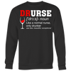 Drurse-Like-a-Normal-Nurse-Only-Drunker-Beer-Shirt-nurse-shirt-nurse-gift-nurse-nurse-appreciation-nurse-shirts-rn-shirt-personalized-nurse-gift-for-nurse-rn-nurse-life-registered-nurse-clothing-women-men-sweatshirt
