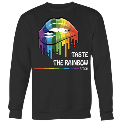 Taste-The-Rainbow-Bitch-Shirts-LGBT-SHIRTS-gay-pride-shirts-gay-pride-rainbow-lesbian-equality-clothing-women-men-sweatshirt