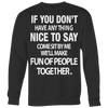 If-You-Don-t-Have-Anything-Nice-To-Say-Shirt-funny-shirt-funny-shirts-humorous-shirt-novelty-shirt-gift-for-her-gift-for-him-sarcastic-shirt-best-friend-shirt-clothing-women-men-sweatshirt