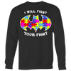 I-Will-Fight-Your-Fight-Shirts-Batman-Shirts-autism-shirts-autism-awareness-autism-shirt-for-mom-autism-shirt-teacher-autism-mom-autism-gifts-autism-awareness-shirt- puzzle-pieces-autistic-autistic-children-autism-spectrum-clothing-women-men-sweatshirt