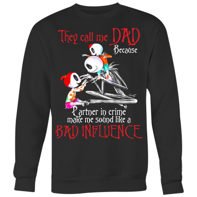 They-Call-Me-Aunt-Because-Partner-In-Crime-Makes-Me-Sound-Like-a-Bad-Influence-gift-for-aunt-auntie-shirts-aunt-shirt-family-shirt-birthday-shirt-sarcastic-shirt-funny-shirts-clothing-men-women-sweatshirt