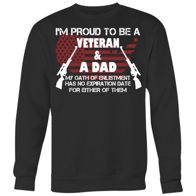 I'm-Proud-To-Be-A-Veteran-A-Dad-Shirt-Dad-Shirt-patriotic-eagle-american-eagle-bald-eagle-american-flag-4th-of-july-red-white-and-blue-independence-day-stars-and-stripes-Memories-day-United-States-USA-Fourth-of-July-veteran-t-shirt-veteran-shirt-gift-for-veteran-veteran-military-t-shirt-solider-family-shirt-birthday-shirt-funny-shirts-sarcastic-shirt-best-friend-shirt-clothing-women-men-sweatshirt