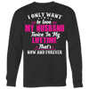 I-Only-Want-To-Love-My-Husband-Shirts-gift-for-wife-wife-gift-wife-shirt-wifey-wifey-shirt-wife-t-shirt-wife-anniversary-gift-family-shirt-birthday-shirt-funny-shirts-sarcastic-shirt-best-friend-shirt-clothing-women-sweatshirt