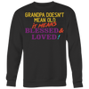 Grandpa-Doesn't-Mean-Old-It-Means-Blessed-&-Loved-Shirts-grandfather-t-shirt-grandfather-grandpa-shirt-grandfather-shirt-grandfather-t-shirt-grandpa-grandpa-t-shirt-grandpa-gift-family-shirt-birthday-shirt-funny-shirts-sarcastic-shirt-best-friend-shirt-clothing-women-men-sweatshirt