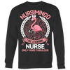 Nursimingo Like a Normal Nurse Only More Fabulous Shirt