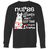 Nurse-Llama-Ain't-Got-Time-For-Your-Drama-Shirt-nurse-shirt-nurse-gift-nurse-nurse-appreciation-nurse-shirts-rn-shirt-personalized-nurse-gift-for-nurse-rn-nurse-life-registered-nurse-clothing-women-men-sweatshirt