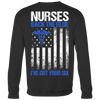 Nurses Back The Blue I've Got Your Six Shirt, Nurse Shirt