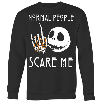 Normal People Scare Me Shirt, Jack Skellington Shirt, Horror Shirt