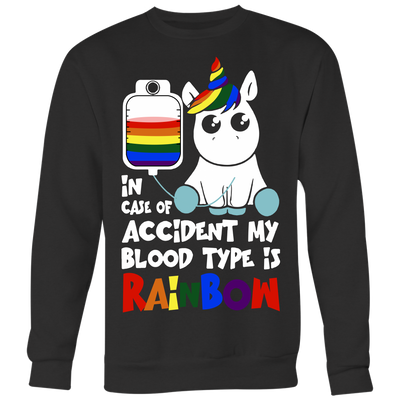 Unicorn-In-Case-of-Accident-My-Blood-Type-is-Rainbow-Shirt-LGBT-SHIRTS-gay-pride-shirts-gay-pride-rainbow-lesbian-equality-clothing-women-men-sweatshirt