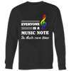 EVERYONE-IS-A-MUSIC-NOTE-INTHEIR-OWN-TUNE-lgbt-shirts-gay-pride-shirts-rainbow-lesbian-equality-clothing-women-men-sweatshirt