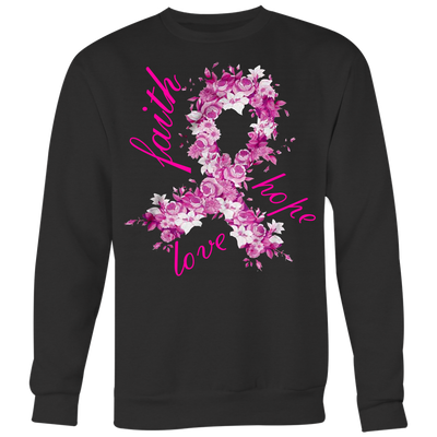 Faith-Love-Hope-Pink-Ribbon-Shirt-breast-cancer-shirt-breast-cancer-cancer-awareness-cancer-shirt-cancer-survivor-pink-ribbon-pink-ribbon-shirt-awareness-shirt-family-shirt-birthday-shirt-best-friend-shirt-clothing-women-men-sweatshirt
