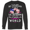 To-The-World-My-Husband-is-Just-a-US-Veterans-Shirt-veteran-t-shirt-veteran-shirt-gift-for-veteran-veteran-military-t-shirt-solider-family-shirt-birthday-shirt-funny-shirts-sarcastic-shirt-best-friend-shirt-gift-for-wife-wife-gift-wife-shirt-wifey-clothing-women-men-sweatshirt
