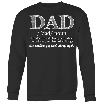 Dad-Holder-the-Wallet-Keeper-of-Advice-Dryer-of-Tear-Shirt-dad-shirt-father-shirt-fathers-day-gift-new-dad-gift-for-dad-funny-dad shirt-father-gift-new-dad-shirt-anniversary-gift-family-shirt-birthday-shirt-funny-shirts-sarcastic-shirt-best-friend-shirt-clothing-women-men-sweatshirt