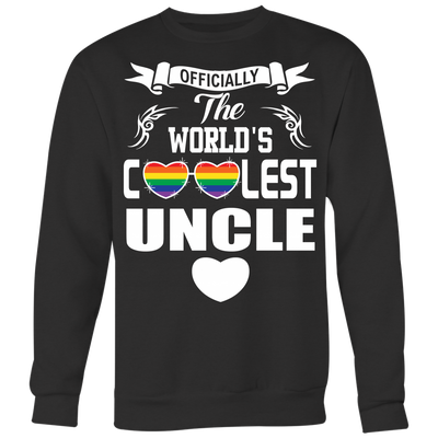 Officially-The-World's-Coolest-Uncle-Shirts-LGBT-SHIRTS-gay-pride-shirts-gay-pride-rainbow-lesbian-equality-clothing-women-men-sweatshirt