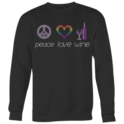 Peace-Love-Wine-Shirts-LGBT-SHIRTS-gay-pride-shirts-gay-pride-rainbow-lesbian-equality-clothing-women-men-sweatshirt