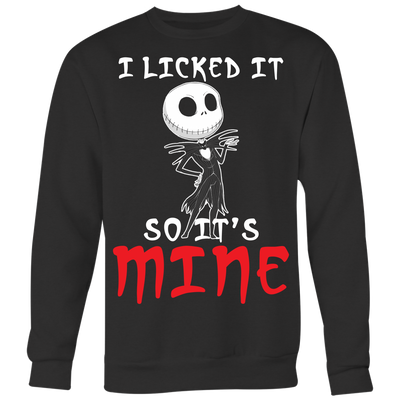 I-Licked-It-It-s-So-Mine-Shirt-The-Nightmare-Before-Christmas-Shirt-halloween-shirt-halloween-halloween-costume-funny-halloween-witch-shirt-fall-shirt-pumpkin-shirt-horror-shirt-horror-movie-shirt-horror-movie-horror-horror-movie-shirts-scary-shirt-holiday-shirt-christmas-shirts-christmas-gift-christmas-tshirt-santa-claus-ugly-christmas-ugly-sweater-christmas-sweater-sweater-family-shirt-birthday-shirt-funny-shirts-sarcastic-shirt-best-friend-shirt-clothing-women-men-sweatshirt