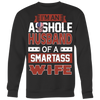 I'm-an-Asshole-Husband-of-a-Smartass-Wife-Shirt-gift-for-wife-wife-gift-wife-shirt-wifey-wifey-shirt-wife-t-shirt-wife-anniversary-gift-family-shirt-birthday-shirt-funny-shirts-sarcastic-shirt-best-friend-shirt-clothing-women-men-sweatshirt