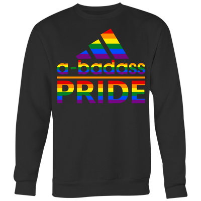 A-badass-Pride-Shirt-LGBT-SHIRTS-gay-pride-shirts-gay-pride-rainbow-lesbian-equality-clothing-women-men-sweatshirt