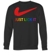 Just-Lick-It-Shirt-LGBT-SHIRTS-gay-pride-shirts-gay-pride-rainbow-lesbian-equality-clothing-women-men-sweatshirt