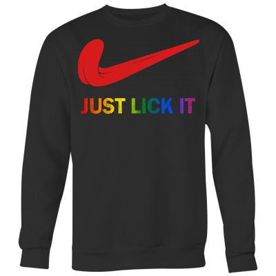 Just-Lick-It-Shirt-LGBT-SHIRTS-gay-pride-shirts-gay-pride-rainbow-lesbian-equality-clothing-women-men-sweatshirt