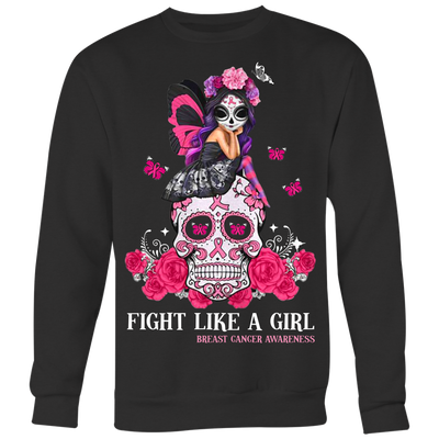 Breast-Cancer-Awareness-Shirt-Skull-Fight-Like-A-Girl-breast-cancer-shirt-breast-cancer-cancer-awareness-cancer-shirt-cancer-survivor-pink-ribbon-pink-ribbon-shirt-awareness-shirt-family-shirt-birthday-shirt-best-friend-shirt-clothing-women-men-sweatshirt