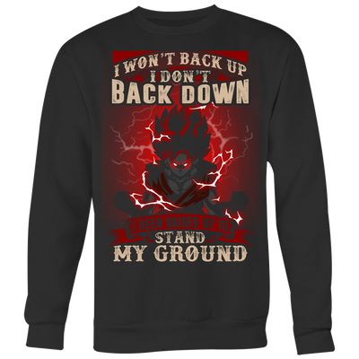 I-Won-t-Back-Up-I-Don-t-Back-Down-Shirt-Dragon-Ball-Shirt-merry-christmas-christmas-shirt-anime-shirt-anime-anime-gift-anime-t-shirt-manga-manga-shirt-Japanese-shirt-holiday-shirt-christmas-shirts-christmas-gift-christmas-tshirt-santa-claus-ugly-christmas-ugly-sweater-christmas-sweater-sweater-family-shirt-birthday-shirt-funny-shirts-sarcastic-shirt-best-friend-shirt-clothing-women-men-sweatshirt