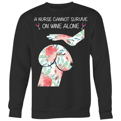 Nurse Dogs Shirt, A Nurse Cannot Survive on Wine Alone Shirt