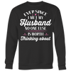 Ever-Since-I-Met-My-Husband-No-One-Else-Is-Worth-Thinking-About-Shirt-gift-for-wife-wife-gift-wife-shirt-wifey-wifey-shirt-wife-t-shirt-wife-anniversary-gift-family-shirt-birthday-shirt-funny-shirts-sarcastic-shirt-best-friend-shirt-clothing-women-men-sweatshirt