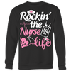 Rockin-the-Nurse-Life-Shirts-nurse-shirt-nurse-gift-nurse-nurse-appreciation-nurse-shirts-rn-shirt-personalized-nurse-gift-for-nurse-rn-nurse-life-registered-nurse-clothing-women-men-sweatshirt