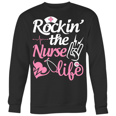 Rockin-the-Nurse-Life-Shirts-nurse-shirt-nurse-gift-nurse-nurse-appreciation-nurse-shirts-rn-shirt-personalized-nurse-gift-for-nurse-rn-nurse-life-registered-nurse-clothing-women-men-sweatshirt