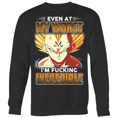 Even-At-My-Worst-I-m-Fucking-Incredible-Dragon-Ball-Shirt-merry-christmas-christmas-shirt-anime-shirt-anime-anime-gift-anime-t-shirt-manga-manga-shirt-Japanese-shirt-holiday-shirt-christmas-shirts-christmas-gift-christmas-tshirt-santa-claus-ugly-christmas-ugly-sweater-christmas-sweater-sweater--family-shirt-birthday-shirt-funny-shirts-sarcastic-shirt-best-friend-shirt-clothing-women-men-sweatshirt