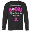 Breast-Cancer-Awareness-Shirt-Check-Your-Boobs-Mine-Tried-To-Kill-Me-Shirt-breast-cancer-shirt-breast-cancer-cancer-awareness-cancer-shirt-cancer-survivor-pink-ribbon-pink-ribbon-shirt-awareness-shirt-family-shirt-birthday-shirt-best-friend-shirt-clothing-women-men-sweatshirt