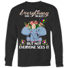 Everything-Has-Beauty-But-Not-Everyone-Sees-It-Shirts-autism-shirts-autism-awareness-autism-shirt-for-mom-autism-shirt-teacher-autism-mom-autism-gifts-autism-awareness-shirt- puzzle-pieces-autistic-autistic-children-autism-spectrum-clothing-women-men-sweatshirt