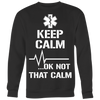 Keep-Calm-Ok-Not-That-Calm-Shirt-nurse-shirt-nurse-gift-nurse-nurse-appreciation-nurse-shirts-rn-shirt-personalized-nurse-gift-for-nurse-rn-nurse-life-registered-nurse-clothing-women-men-sweatshirt