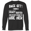 Back-Off-I-Have-Crazy-Sister-and-I-m-Not-Afraid-to-Use-Her-Shirt-big-sister-big-sister-t-shirt-sister-t-shirt-sister-shirt-sister-gift-sister-tshirt-gift-for-sister-family-shirt-birthday-shirt-funny-shirts-sarcastic-shirt-best-friend-shirt-clothing-women-men-sweatshirt