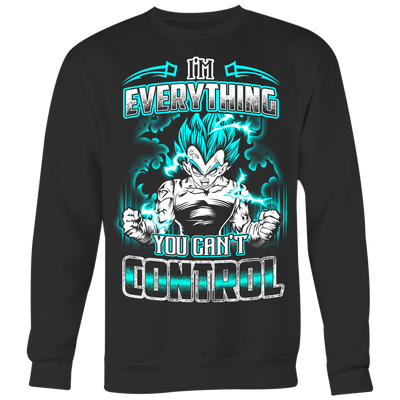 I-m-Everything-You-Can-t-Control-Shirt-Dragon-Ball-Shirt-merry-christmas-christmas-shirt-anime-shirt-anime-anime-gift-anime-t-shirt-manga-manga-shirt-Japanese-shirt-holiday-shirt-christmas-shirts-christmas-gift-christmas-tshirt-santa-claus-ugly-christmas-ugly-sweater-christmas-sweater-sweater--family-shirt-birthday-shirt-funny-shirts-sarcastic-shirt-best-friend-shirt-clothing-women-men-sweatshirt