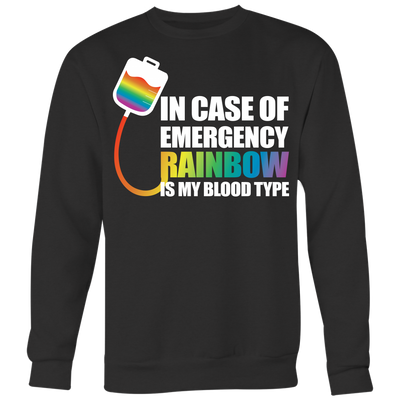 IN-CASE-OF-EMERGENCY-RAINBOW-IS-MY-BLOOD-TYPE-LGBT-shirts-gay-pride-shirts-rainbow-lesbian-equality-clothing-women-men-sweatshirt