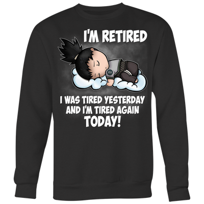 Naruto-Shirt-Shikamaru-Nara-I-m-Retired-I-was-Tired-Yesterday-and-I-m-Tired-Again-Today-Shirt-merry-christmas-christmas-shirt-anime-shirt-anime-anime-gift-anime-t-shirt-manga-manga-shirt-Japanese-shirt-holiday-shirt-christmas-shirts-christmas-gift-christmas-tshirt-santa-claus-ugly-christmas-ugly-sweater-christmas-sweater-sweater-family-shirt-birthday-shirt-funny-shirts-sarcastic-shirt-best-friend-shirt-clothing-women-men-sweatshirt